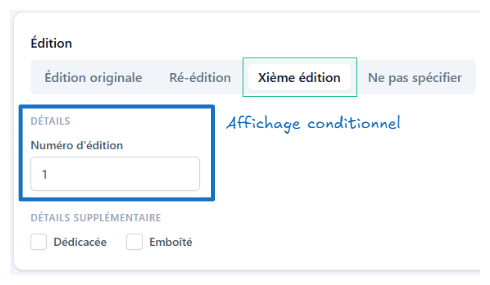 Section Édition, type « Xième édition » : seul le champ Numéro d'édition apparaît.